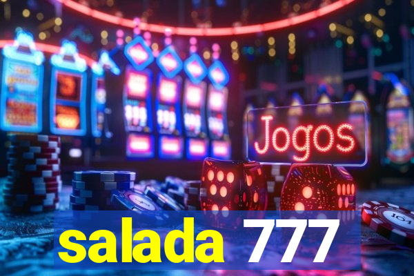 salada 777